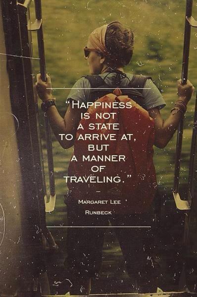 Happiness is not a state to arrive at - Margret Lee Runbeck